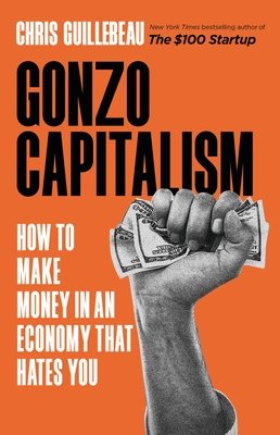 Gonzo Capitalism book cover
